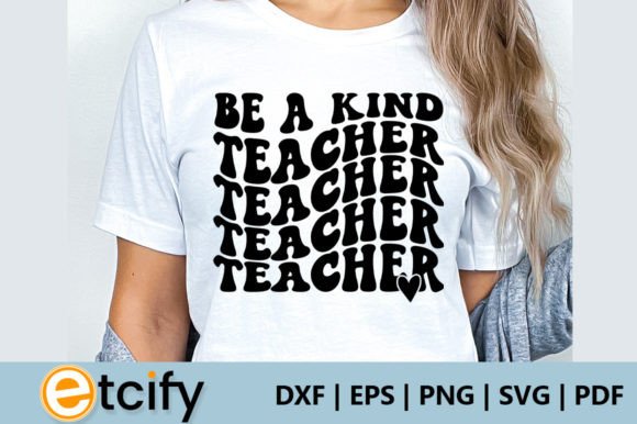 A Designer's Take on the 'Be a Kind Teacher' Retro SVG