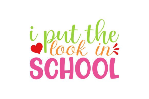 Evaluating the 'I Put the Look in School' Design for Embroidery
