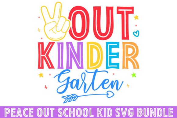 Peace Out Kindergarten: A Designer's Take on This Popular Saying